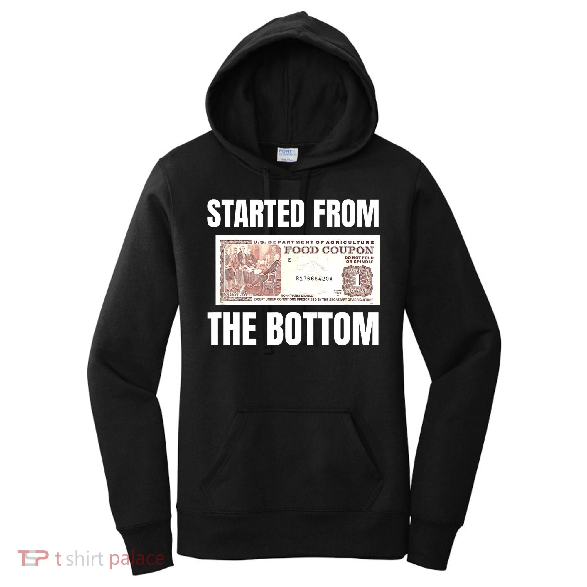 Started At The Bottom Funny Food Stamp 80s 90s Kids Know Women's Hoodie