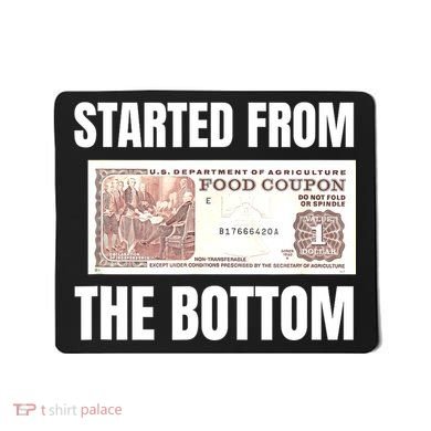 Started At The Bottom Funny Food Stamp 80s 90s Kids Know Mousepad