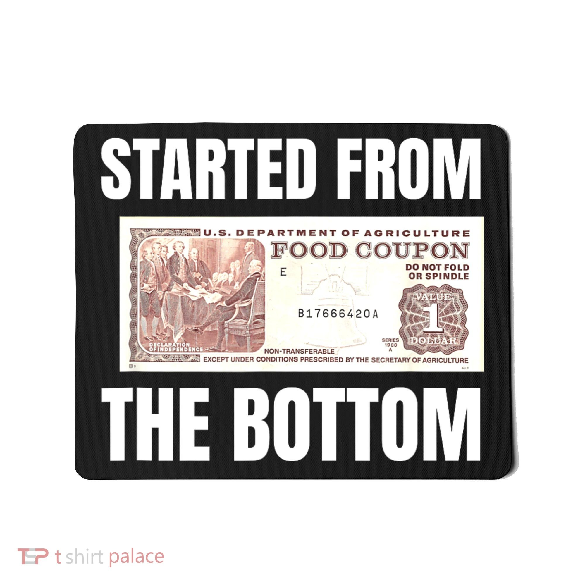 Started At The Bottom Funny Food Stamp 80s 90s Kids Know Mousepad