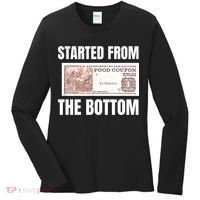 Started At The Bottom Funny Food Stamp 80s 90s Kids Know Women's Long Sleeve Shirt thumb 0