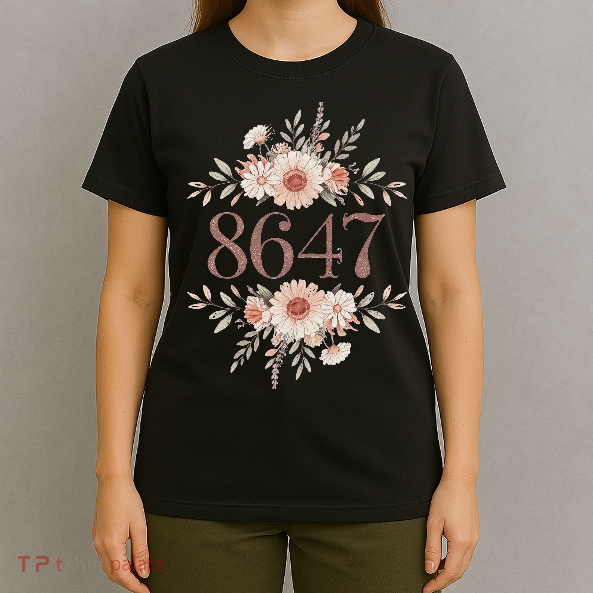 Subtle Anti Trump 8647 Flower Floral Boho President Liberal T-Shirt