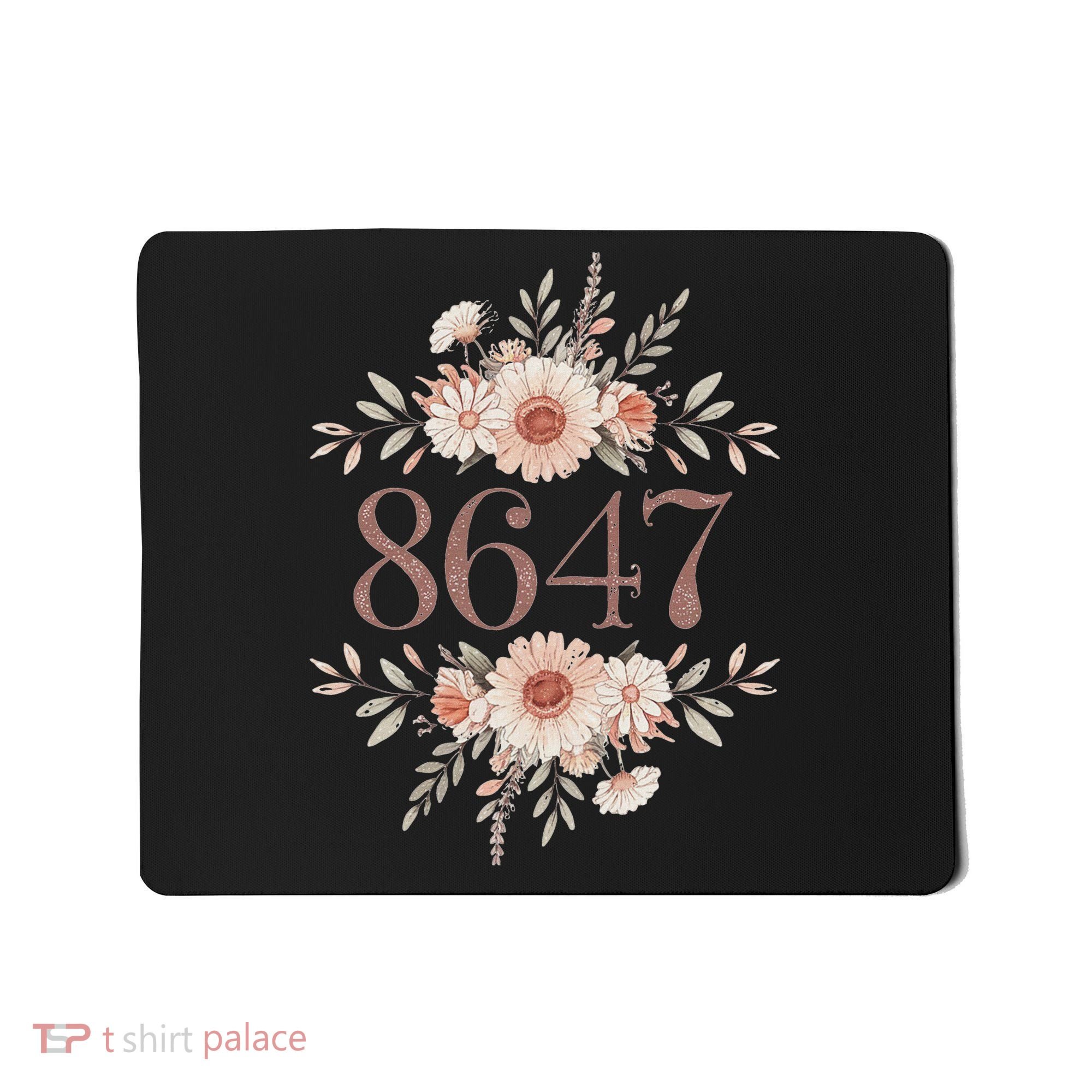 Subtle Anti Trump 8647 Flower Floral Boho President Liberal Mousepad