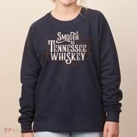 Smooth As Tennessee Whiskey Country Women's Sweatshirt thumb 0