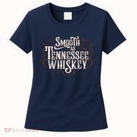 Smooth As Tennessee Whiskey Country Women's T-Shirt thumb 0
