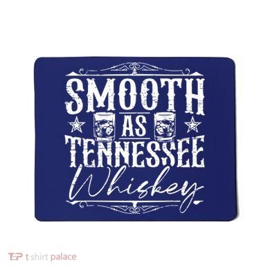 Smooth As Tennessee Whiskey Distressed Bourbon Mousepad