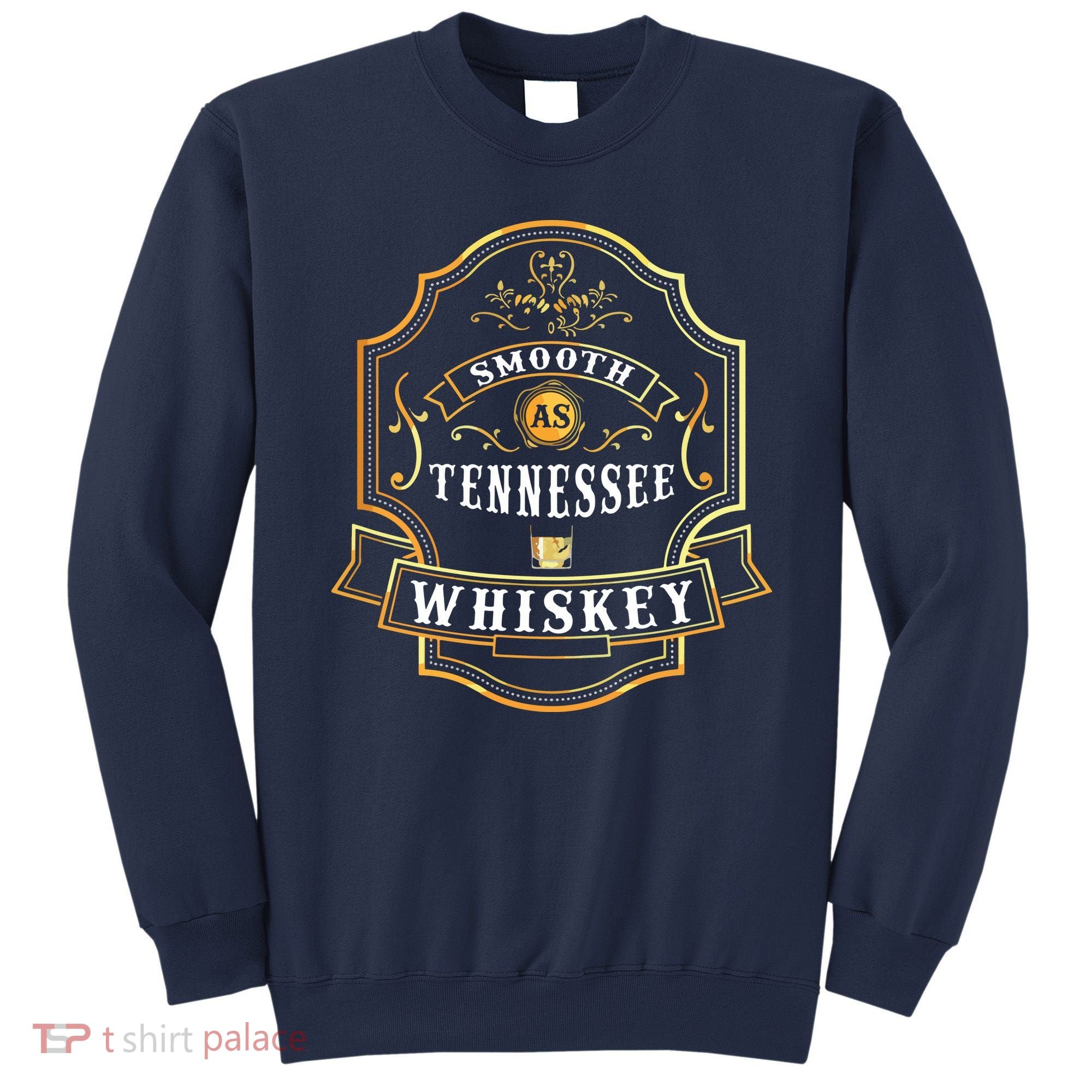 Smooth As Tennessee Whiskey Drinking Buddy Gift Idea Sweatshirt