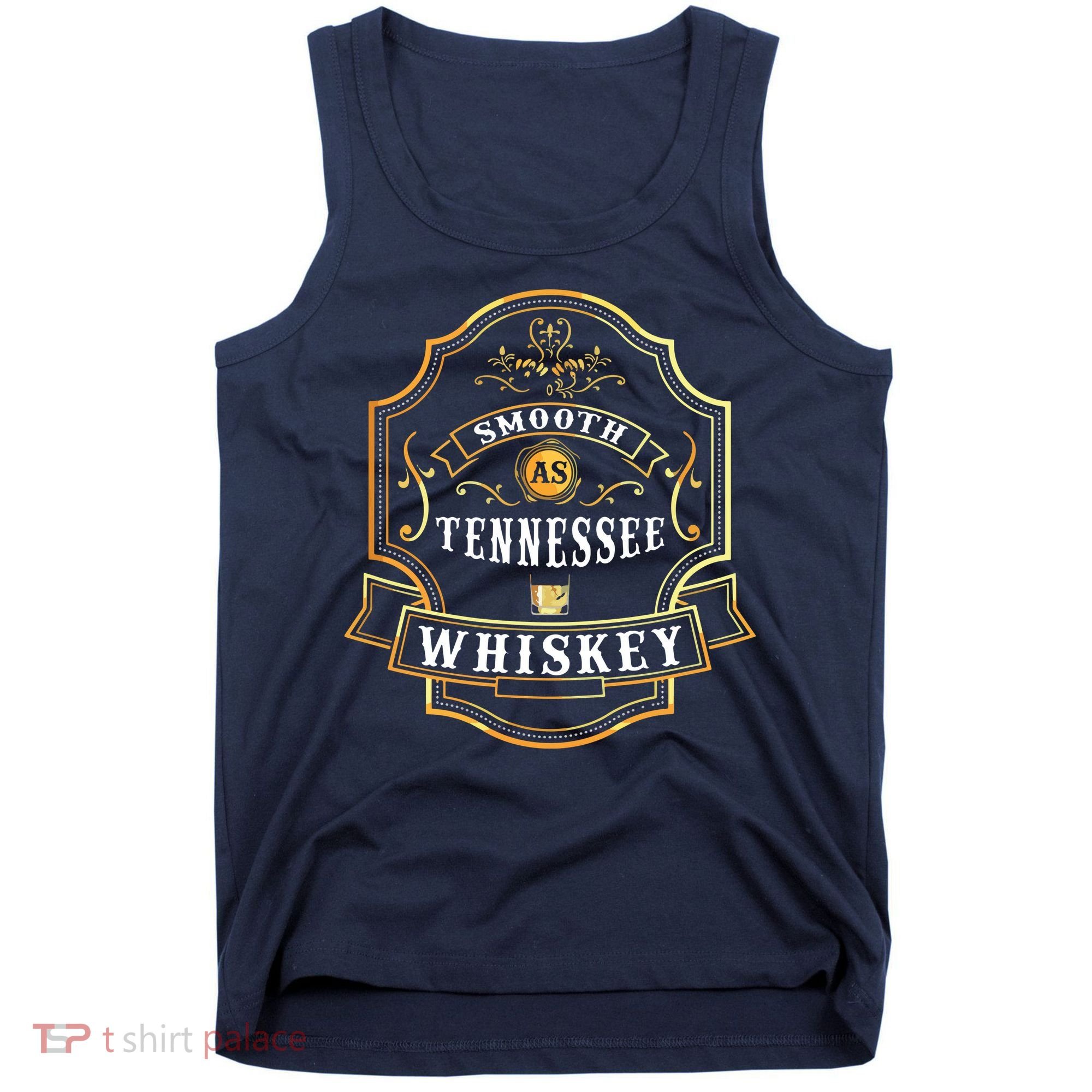 Smooth As Tennessee Whiskey Drinking Buddy Gift Idea Tank Top
