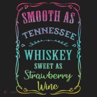 Smooth As Tennessee Whiskey Funny Humour Tee Vacation Tumbler thumb 3