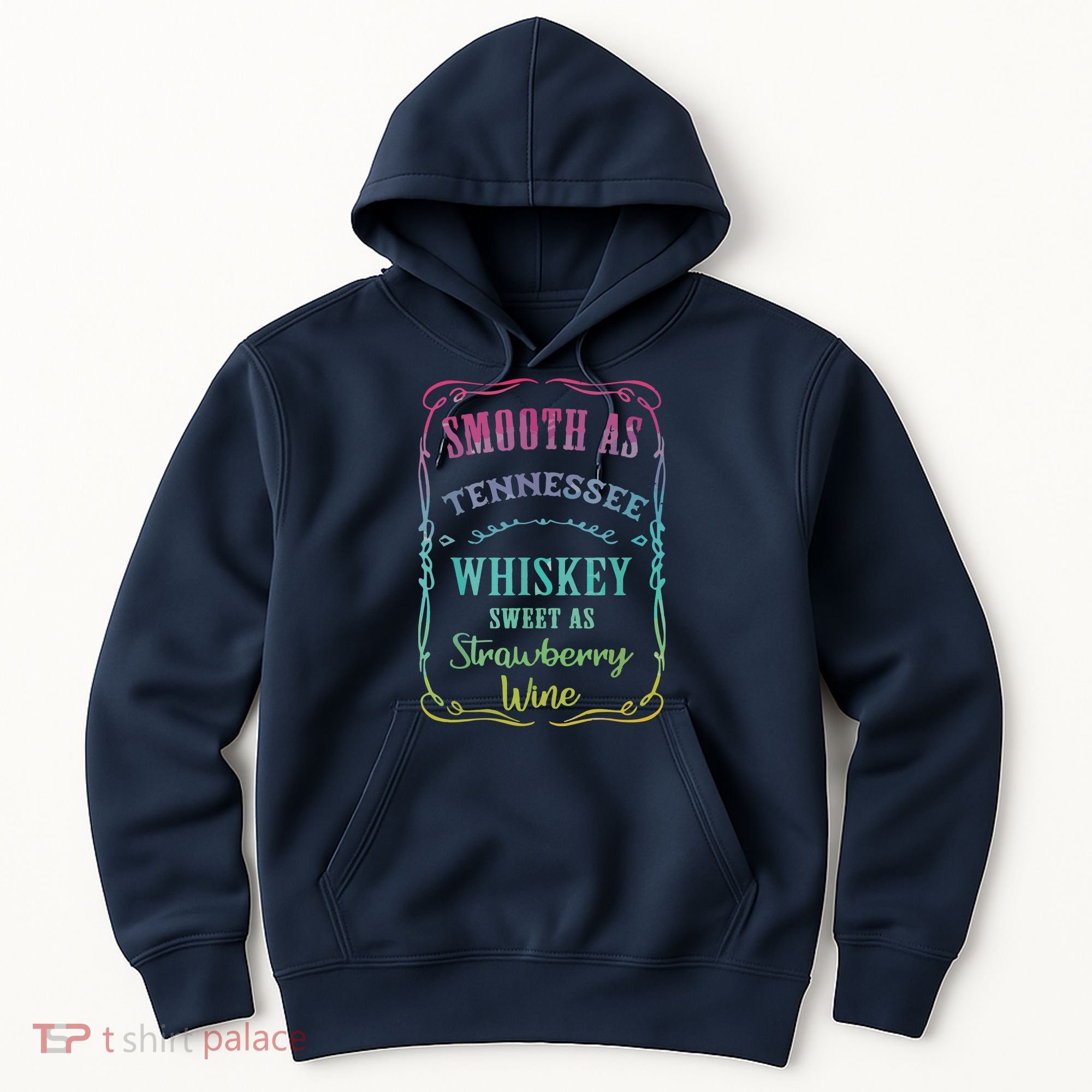 Smooth As Tennessee Whiskey Funny Humour Tee Vacation Hoodie