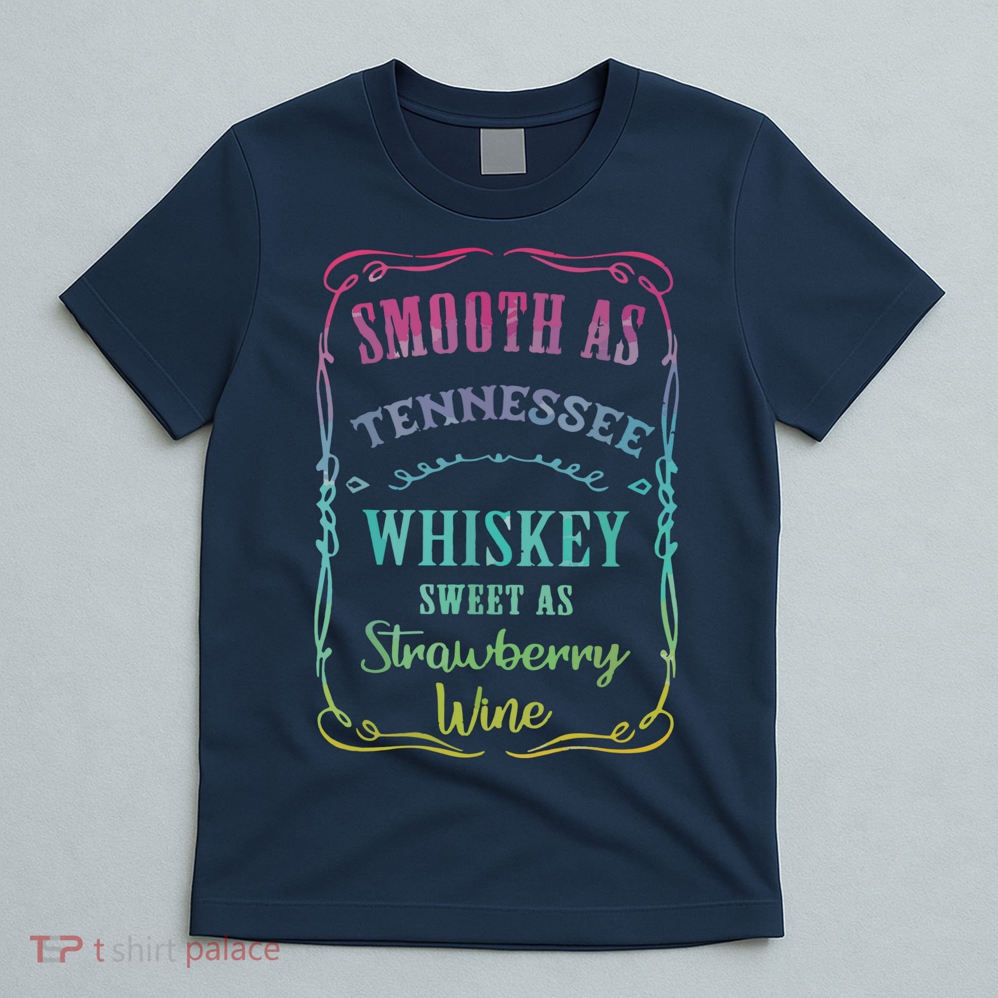 Smooth As Tennessee Whiskey Funny Humour Tee Vacation T-Shirt