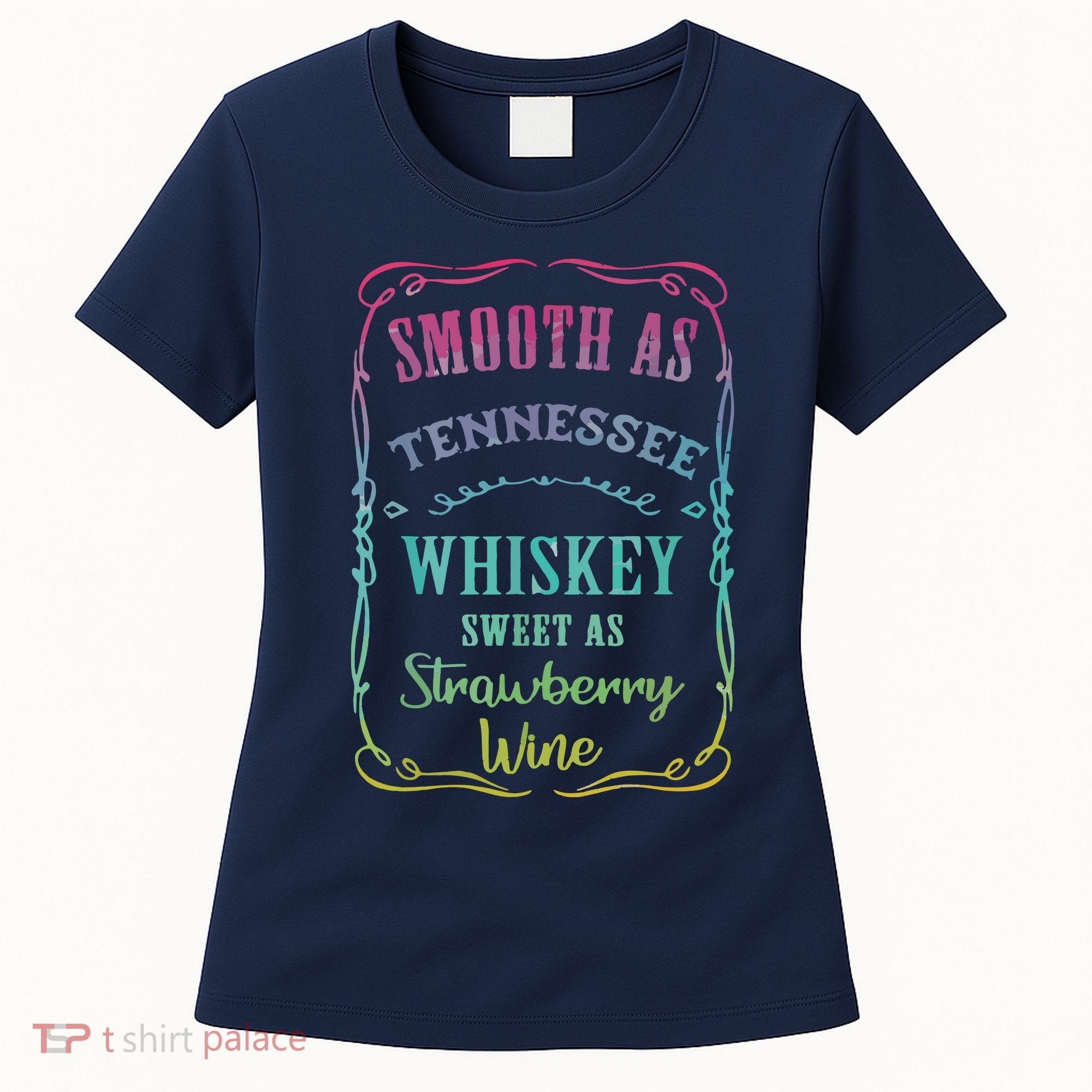 Smooth As Tennessee Whiskey Funny Humour Tee Vacation Women's T-Shirt