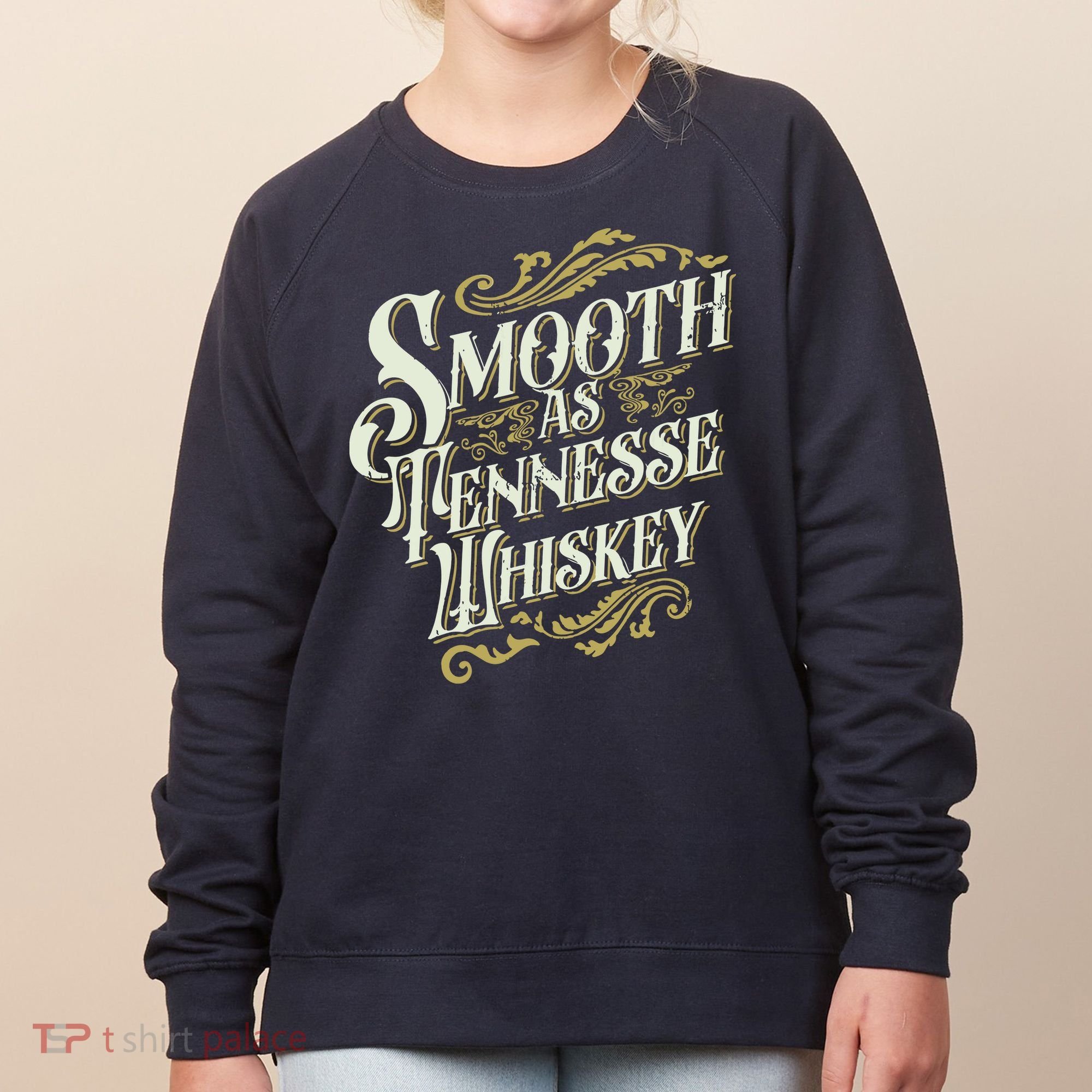 Smooth As Tennessee Whiskey Women's Sweatshirt