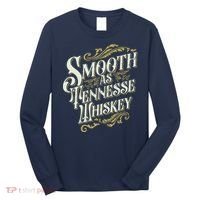 Smooth As Tennessee Whiskey Long Sleeve Shirt thumb 0
