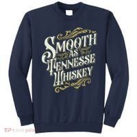 Smooth As Tennessee Whiskey Sweatshirt thumb 0