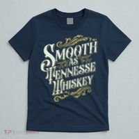 Smooth As Tennessee Whiskey T-Shirt thumb 5