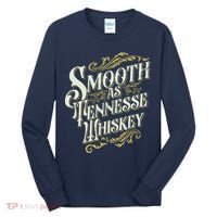 Smooth As Tennessee Whiskey Tall Long Sleeve Shirt thumb 0
