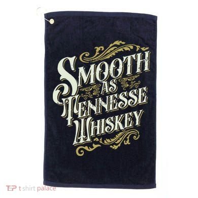 Smooth As Tennessee Whiskey Golf Towel