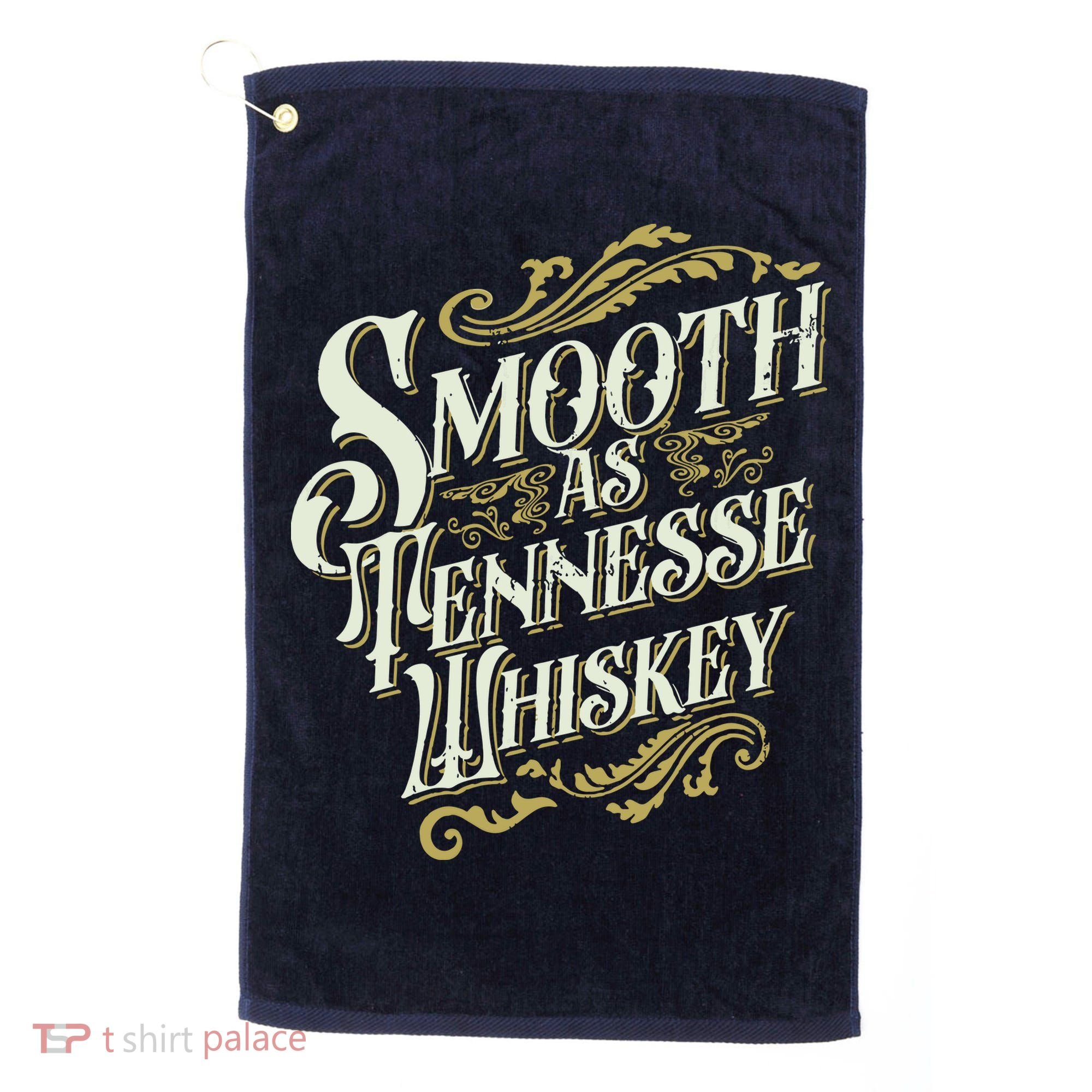 Smooth As Tennessee Whiskey Golf Towel