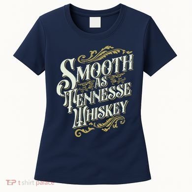 Smooth As Tennessee Whiskey Women's T-Shirt
