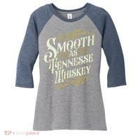 Smooth As Tennessee Whiskey Women's Tri-Blend 3/4-Sleeve Raglan Shirt thumb 0