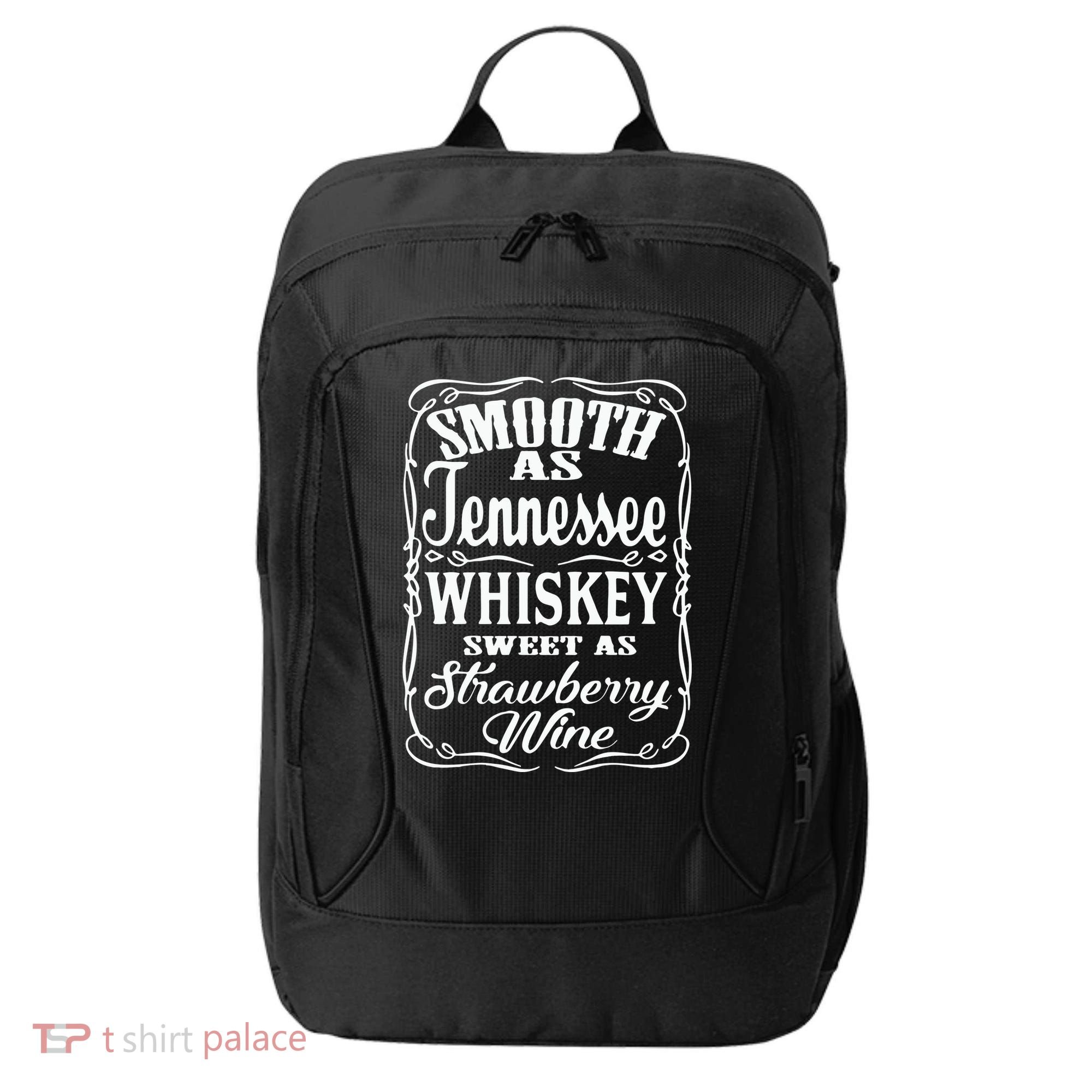 Smooth As Tennessee Whiskey Sweet As Strawberry Wine City Backpack