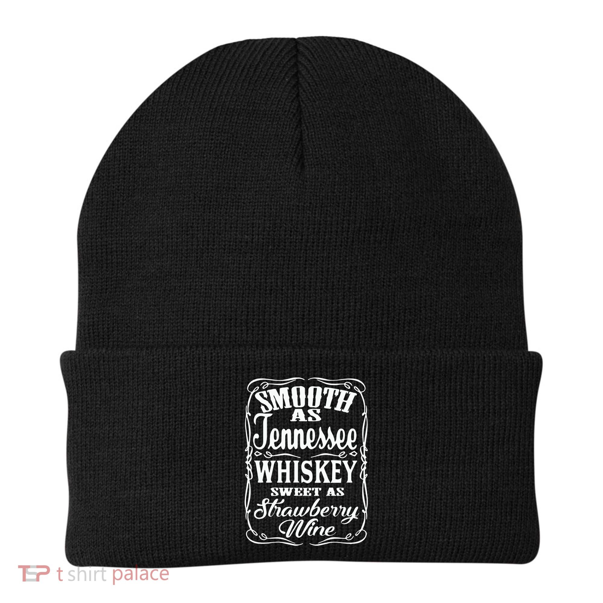Smooth As Tennessee Whiskey Sweet As Strawberry Wine Beanie
