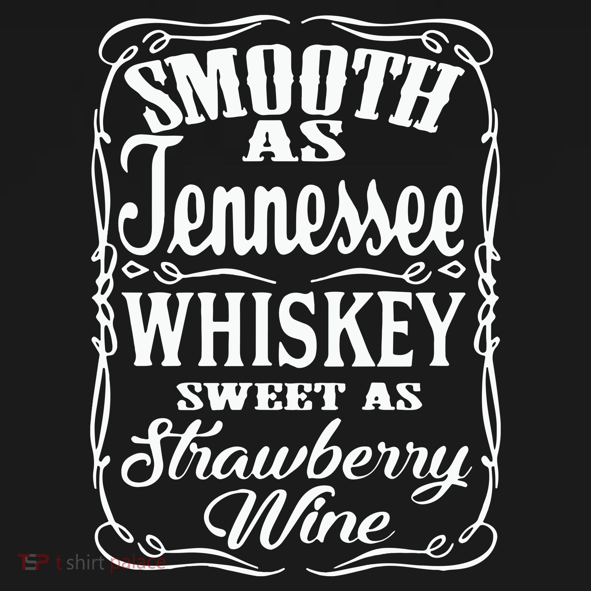 Smooth As Tennessee Whiskey Sweet As Strawberry Wine Women's Hoodie