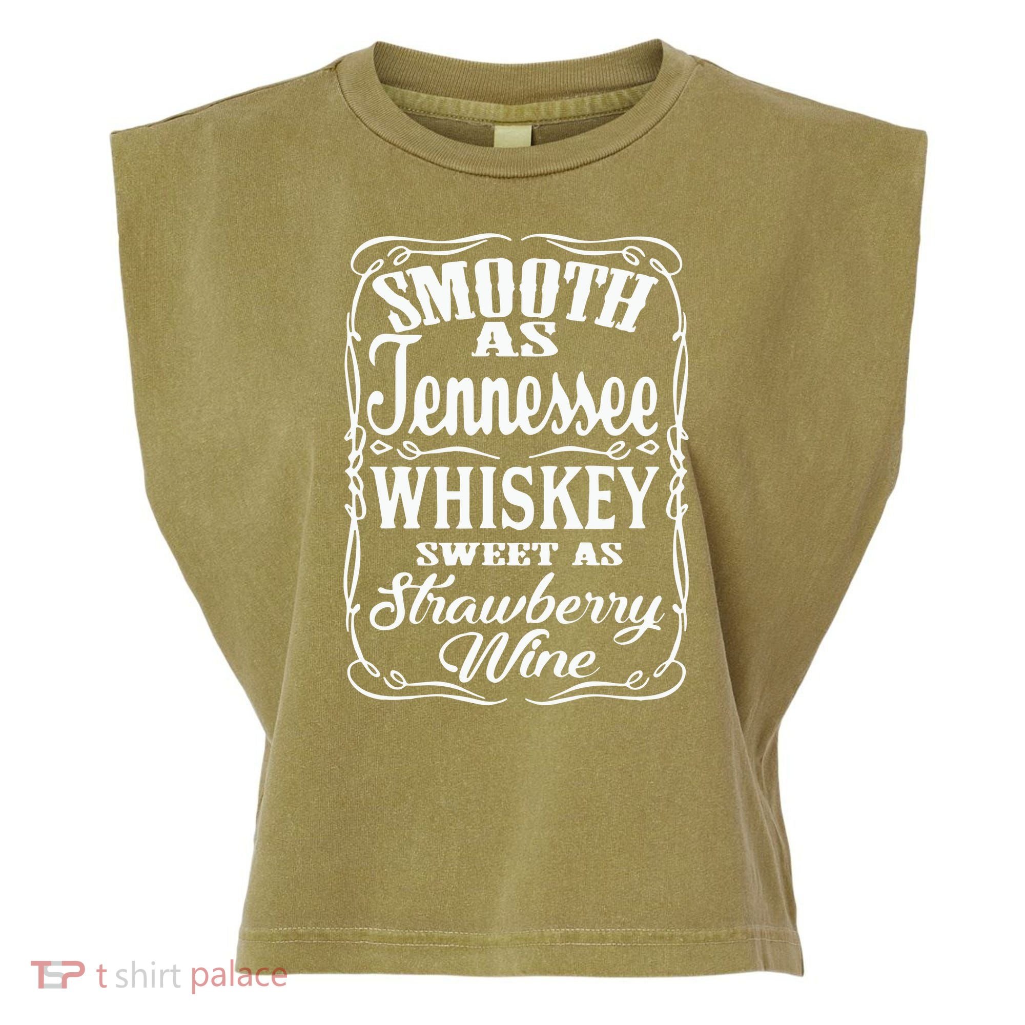 Smooth As Tennessee Whiskey Sweet As Strawberry Wine Garment-Dyed Women's Muscle Tee
