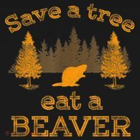 Save A Tree Eat A Beaver Funny Earth Day T-Shirt thumb 7