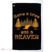 Save A Tree Eat A Beaver Funny Earth Day Golf Towel thumb 0