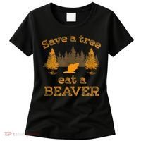 Save A Tree Eat A Beaver Funny Earth Day Women's T-Shirt thumb 0