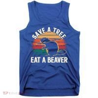 Save A Tree Eat A Beaver Cute Funny Nature Cute Gift Tank Top thumb 0