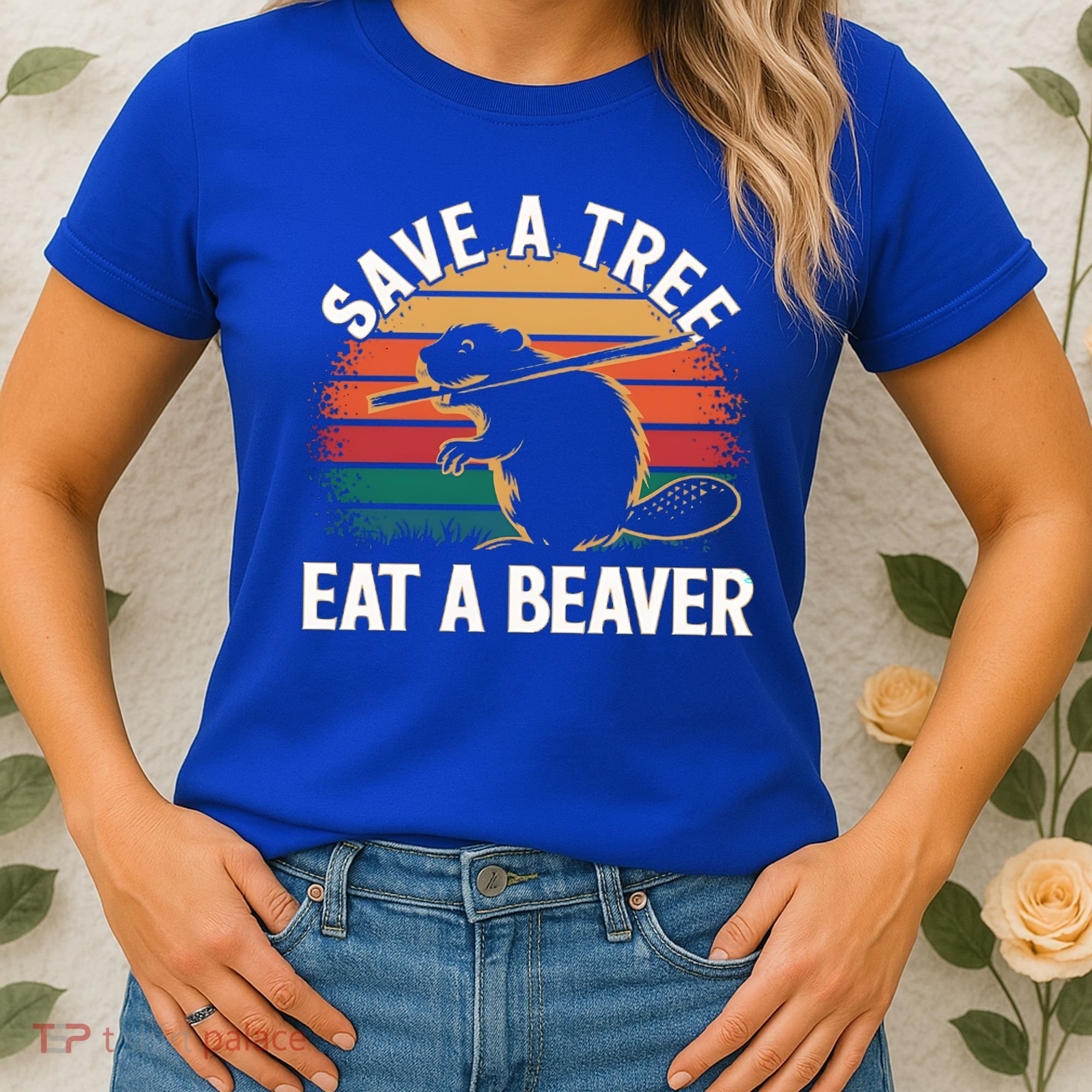 Save A Tree Eat A Beaver Cute Funny Nature Cute Gift Women's T-Shirt