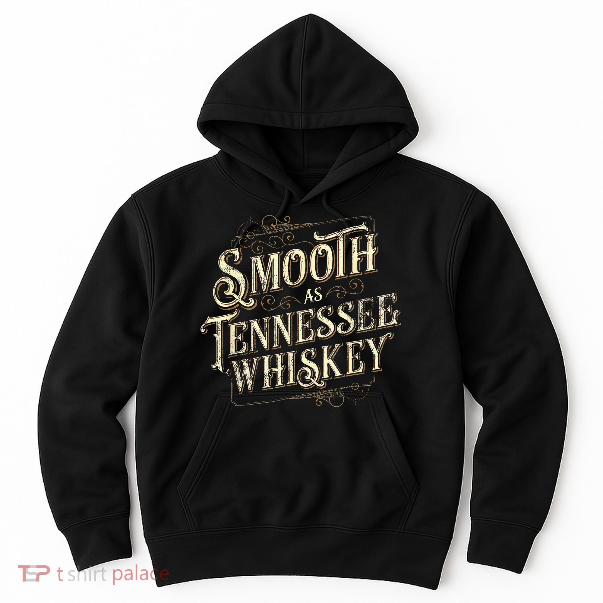 Smooth As Tennessee Whiskey Country Hoodie