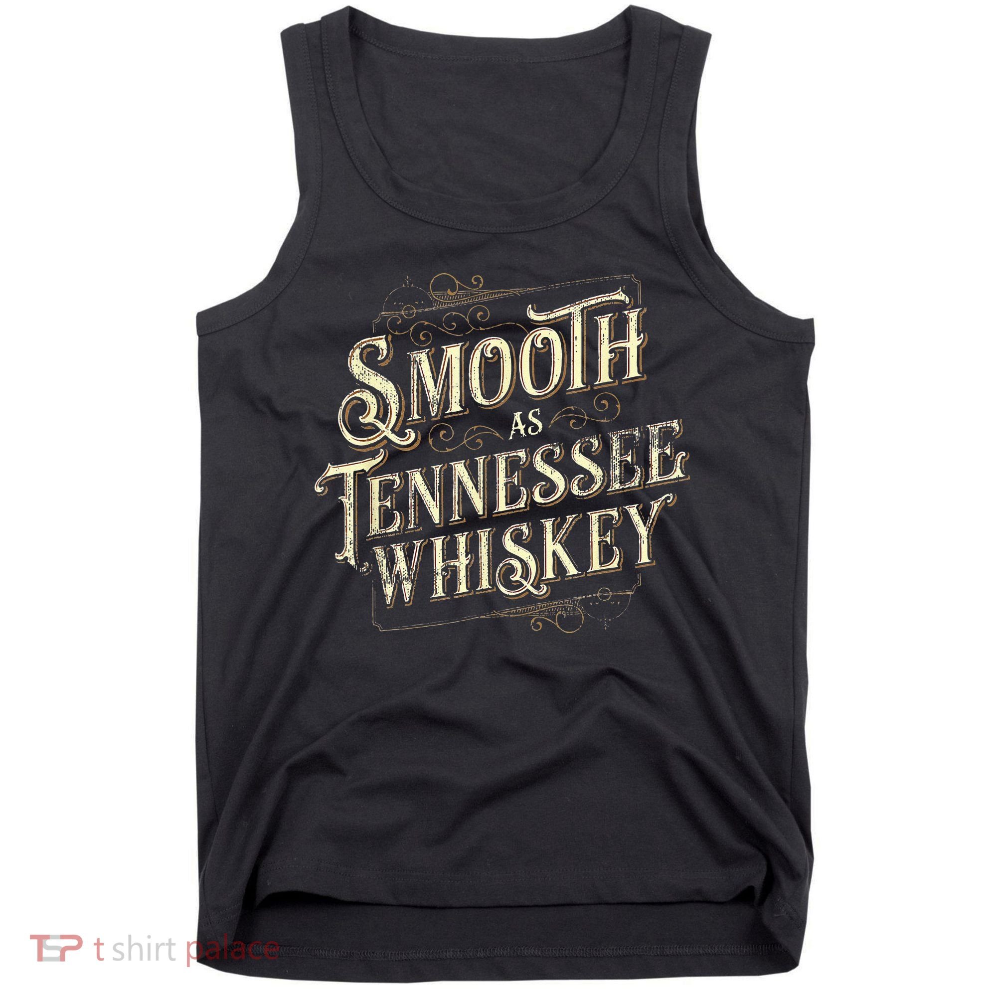 Smooth As Tennessee Whiskey Country Tank Top