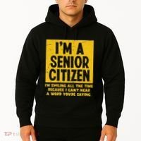 Smiling All Time Because I CanT Hear A Word Funny Senior Hoodie thumb 2