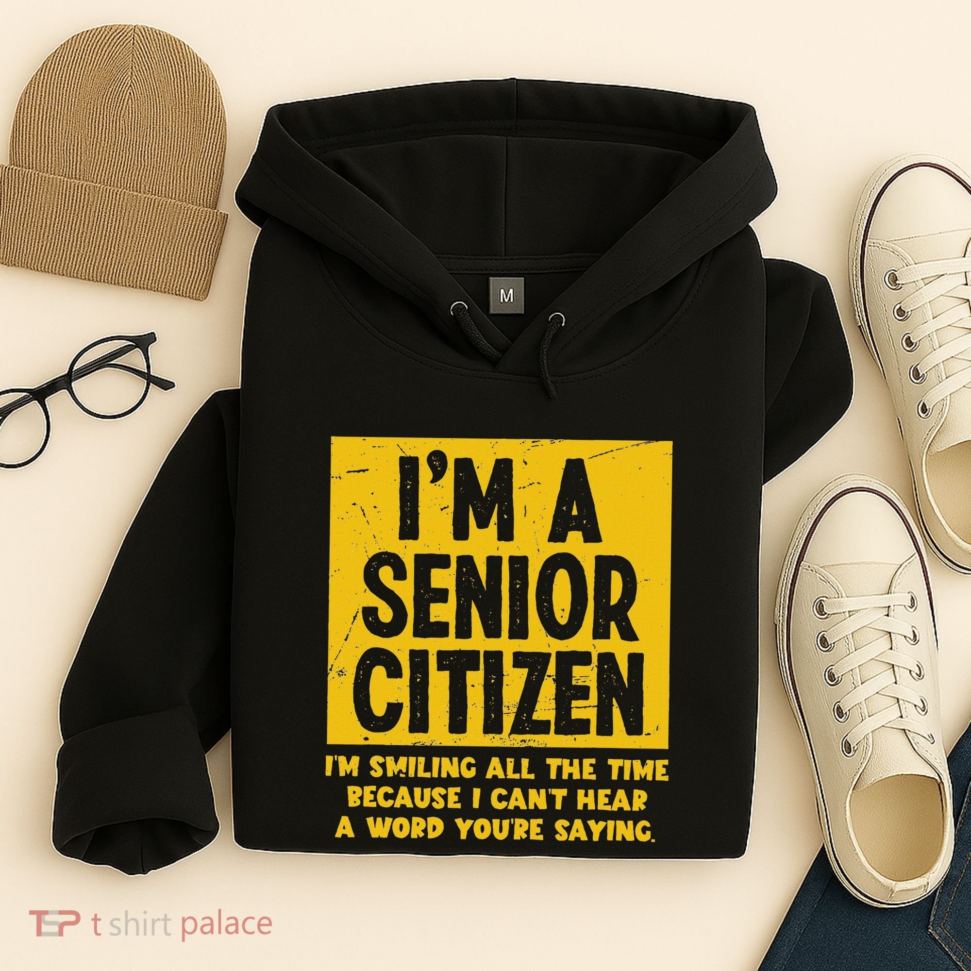Smiling All Time Because I CanT Hear A Word Funny Senior Hoodie