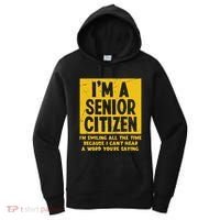 Smiling All Time Because I CanT Hear A Word Funny Senior Women's Hoodie thumb 0
