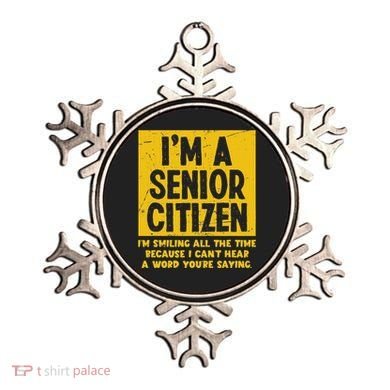 Smiling All Time Because I CanT Hear A Word Funny Senior Ornament
