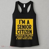 Smiling All Time Because I CanT Hear A Word Funny Senior Women's Tank Top thumb 3