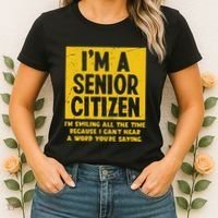 Smiling All Time Because I CanT Hear A Word Funny Senior Women's T-Shirt thumb 2
