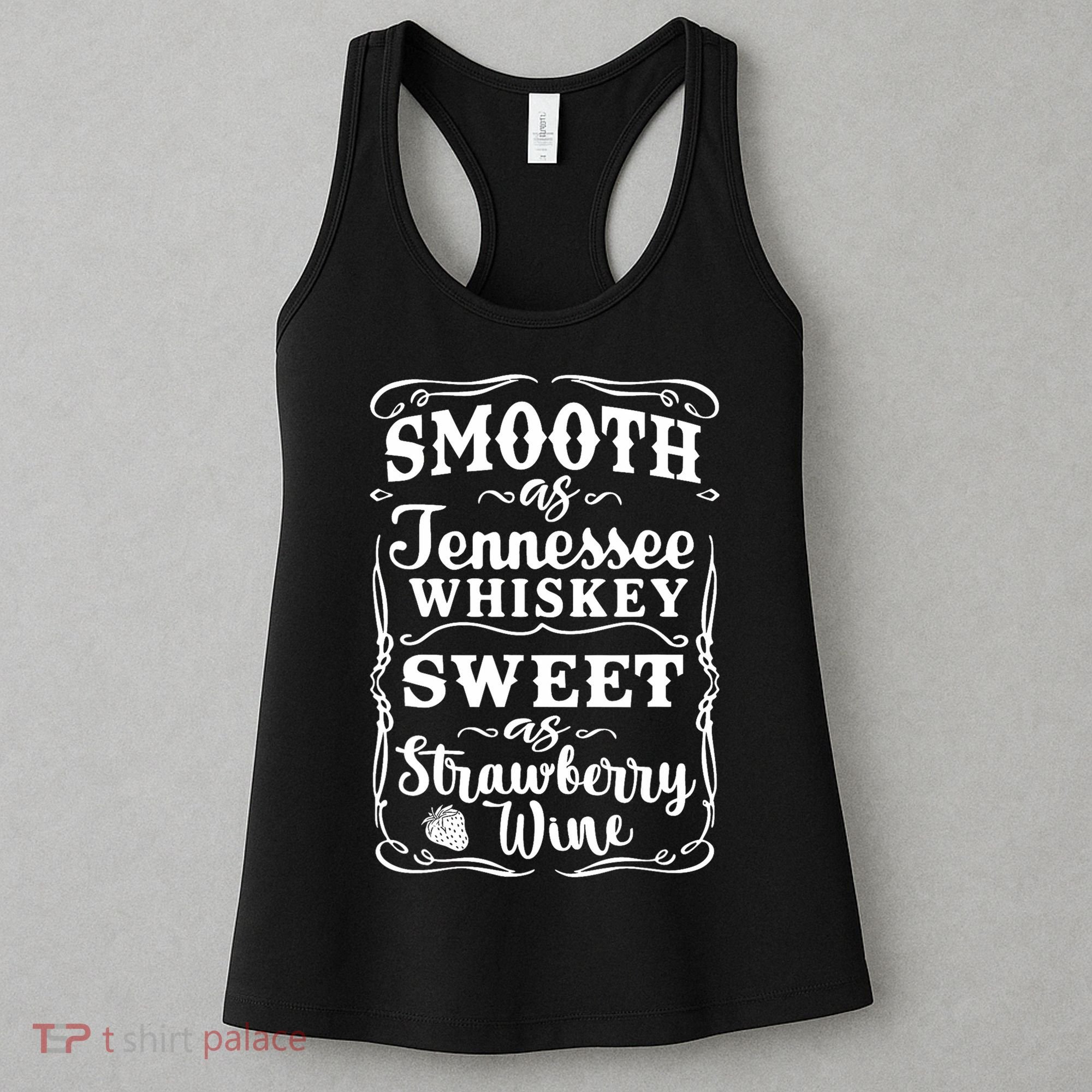 Smooth As Tennessee Whiskey Country Music Women's Tank Top