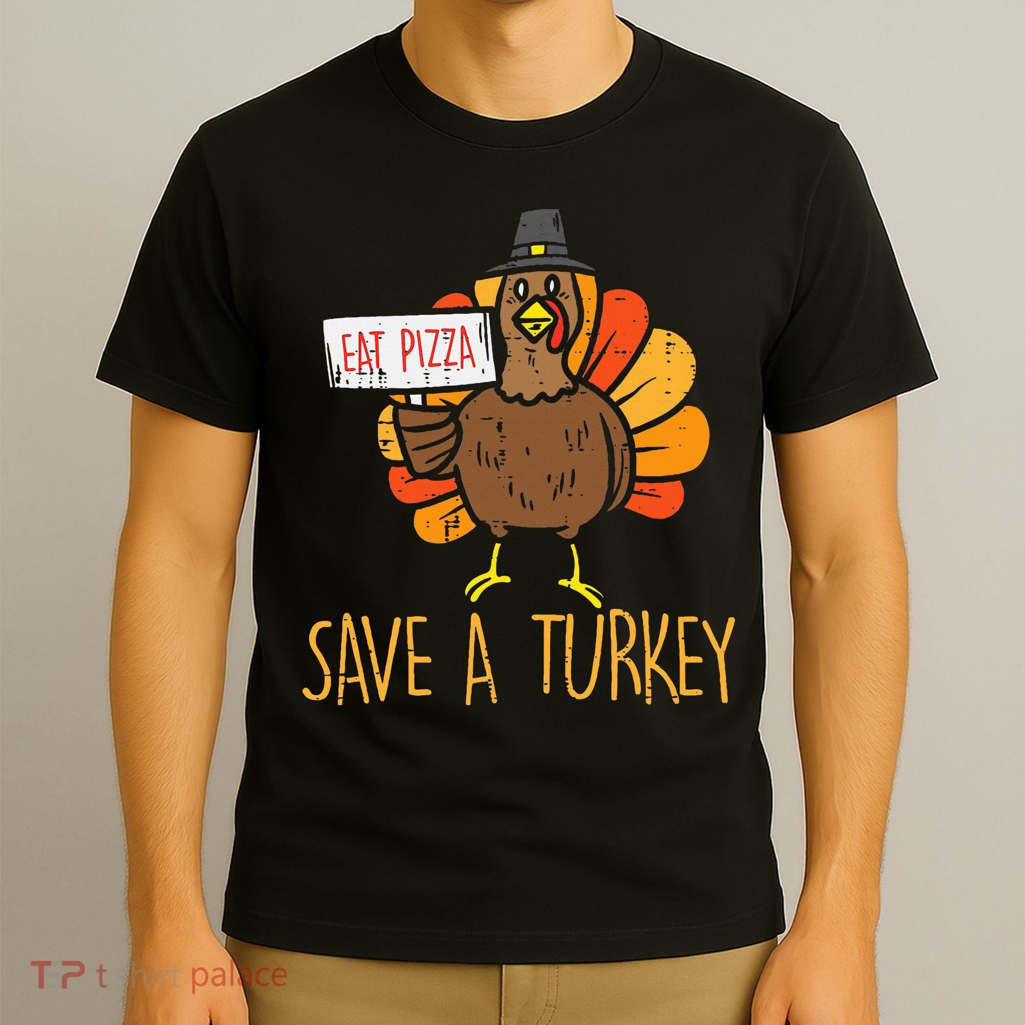 Save A Turkey Eat Pizza Funny Thanksgiving T-Shirt