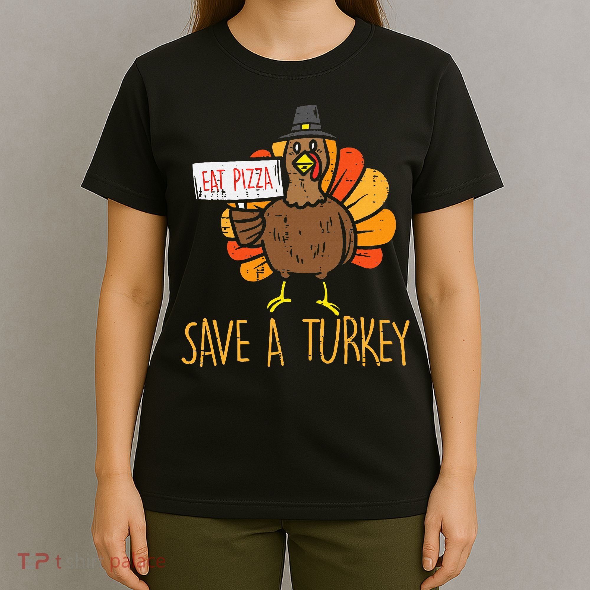 Save A Turkey Eat Pizza Funny Thanksgiving T-Shirt