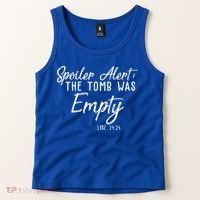 Spoiler Alert The Tomb Was Empty Christianity Tank Top thumb 2