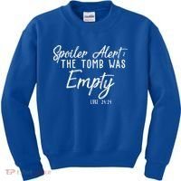 Spoiler Alert The Tomb Was Empty Christianity Kids Sweatshirt thumb 0