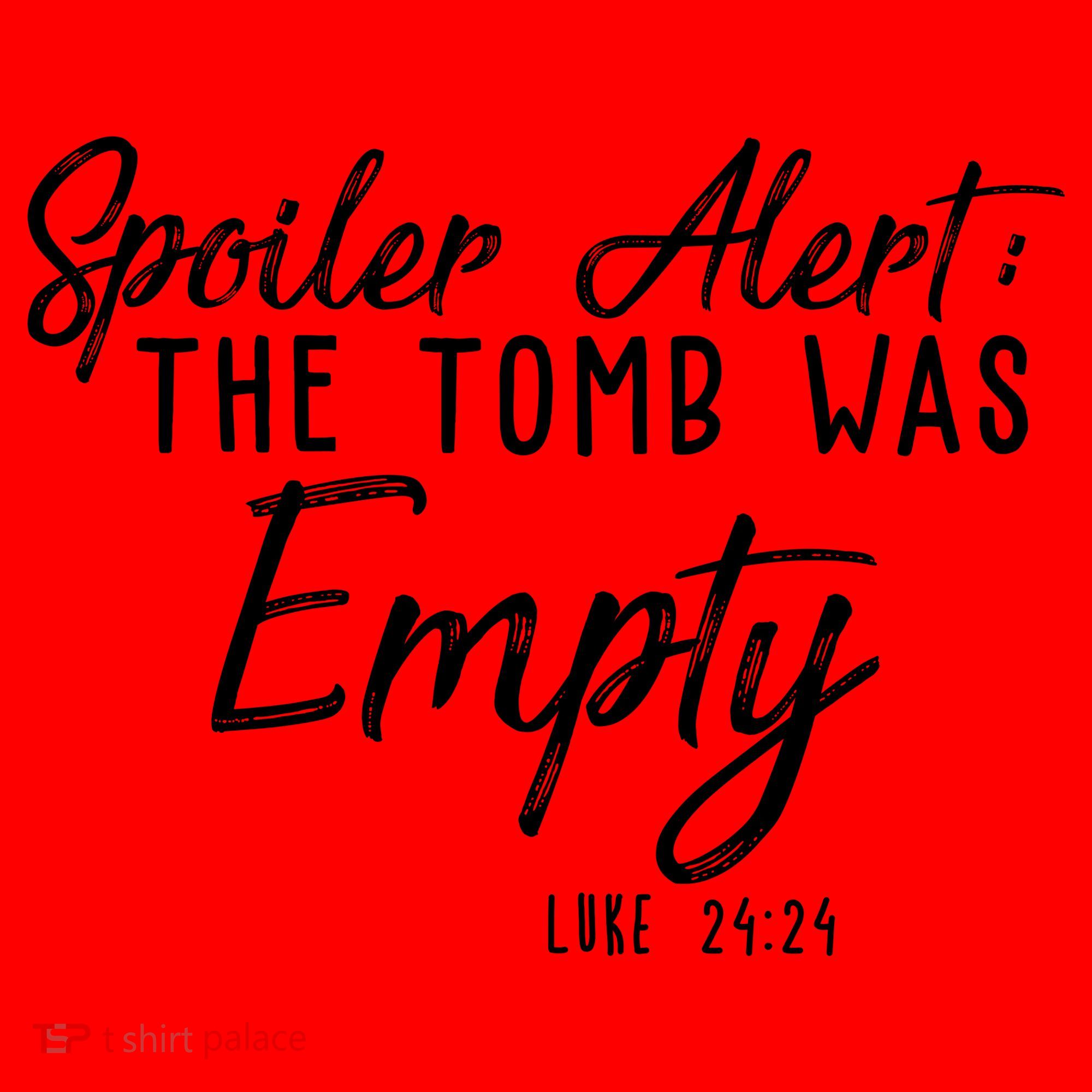 Spoiler Alert The Tomb Was Empty Christianity Santa Hat