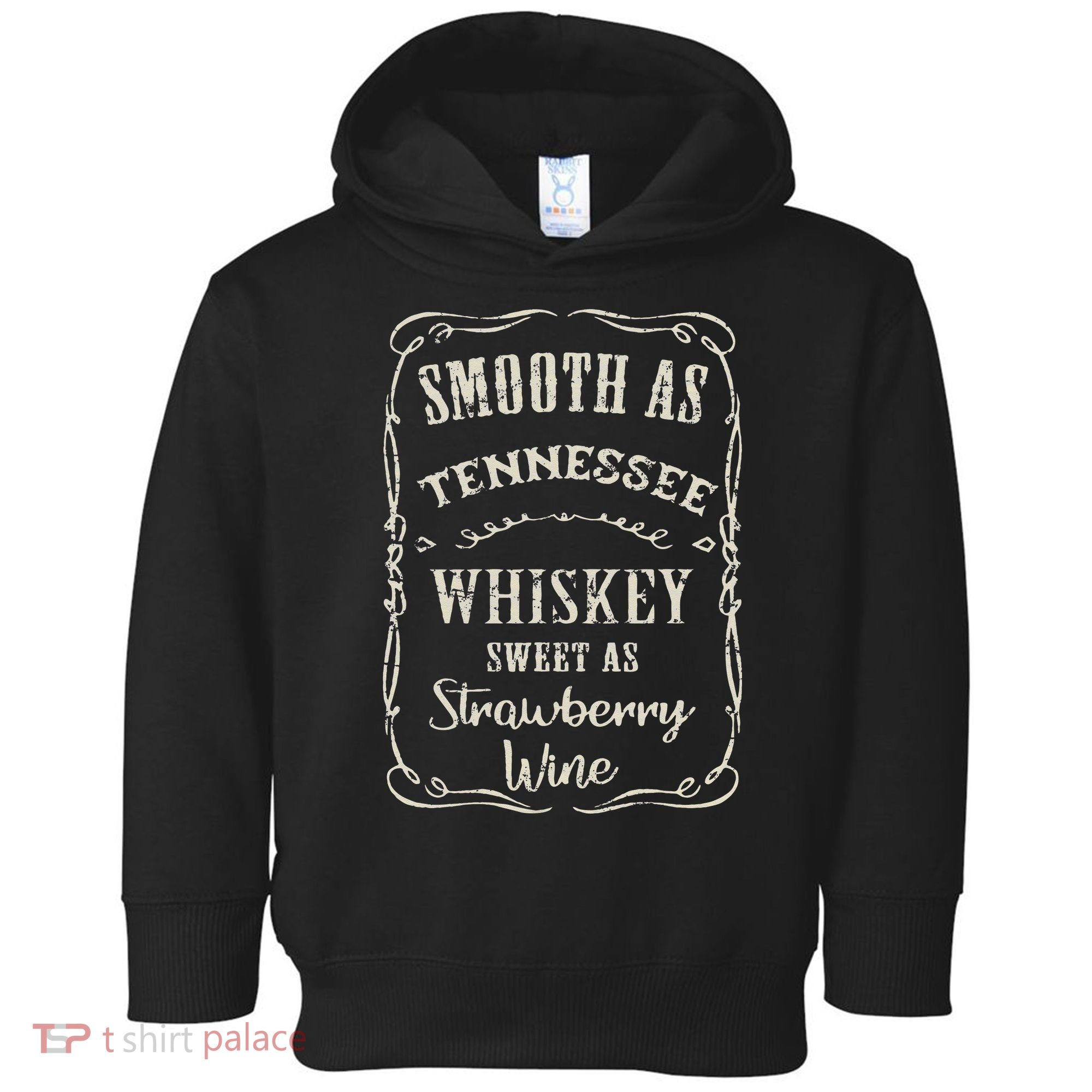 Smooth As Tennessee Whiskey Funny Humour Vacation Toddler Hoodie