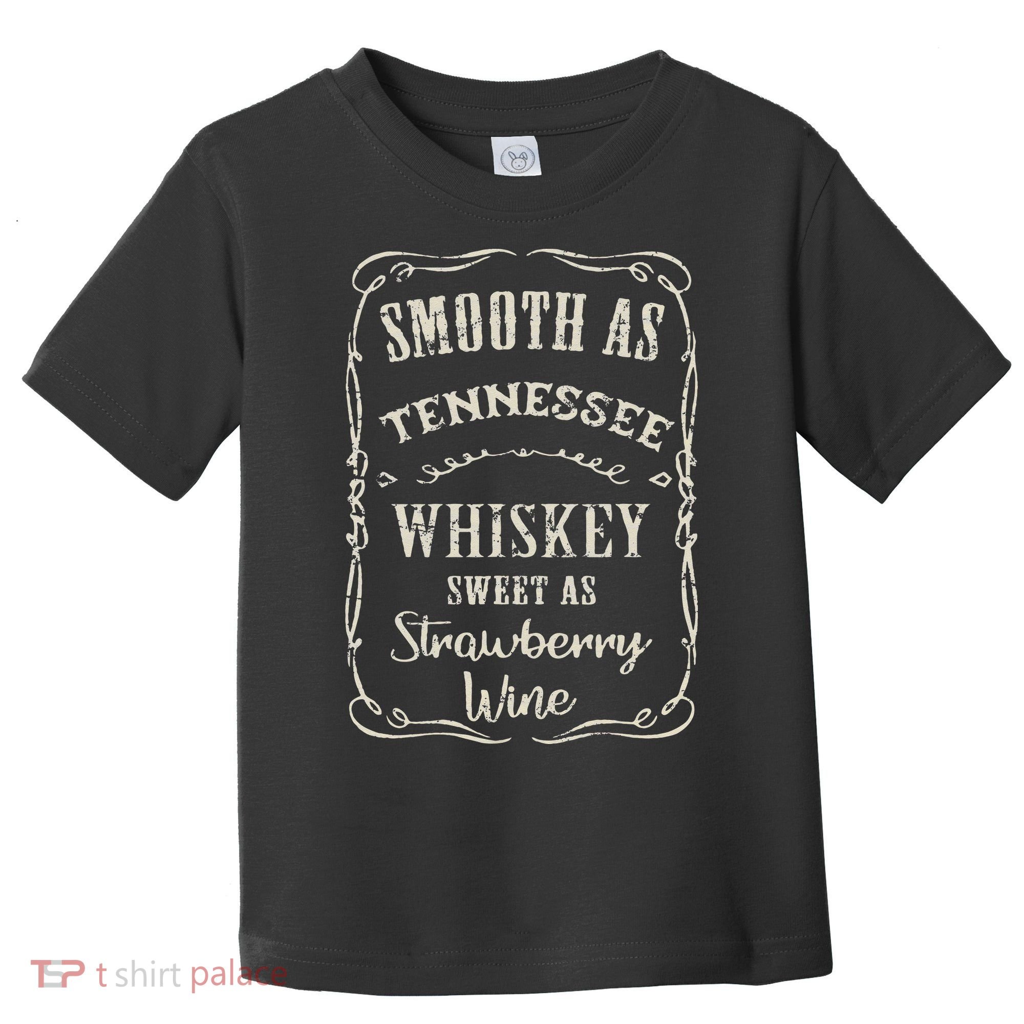 Smooth As Tennessee Whiskey Funny Humour Vacation Toddler T-Shirt