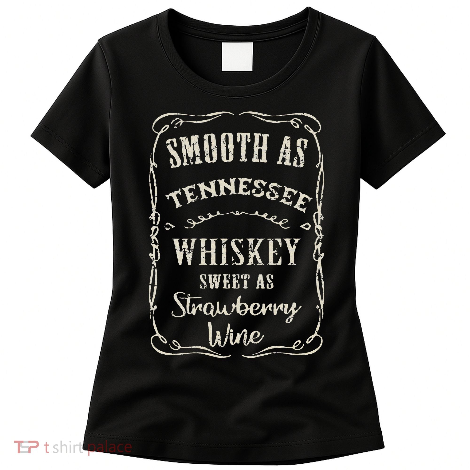 Smooth As Tennessee Whiskey Funny Humour Vacation Women's T-Shirt